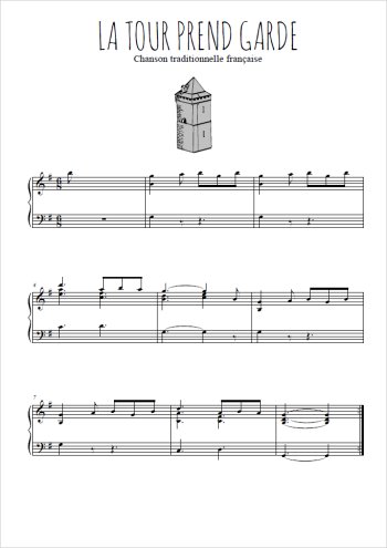 Téléchargez l'arrangement pour piano de la partition de La tour prend garde en PDF